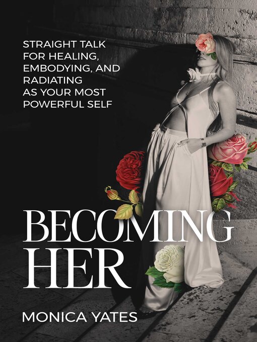 Title details for Becoming HER by Monica Yates - Available